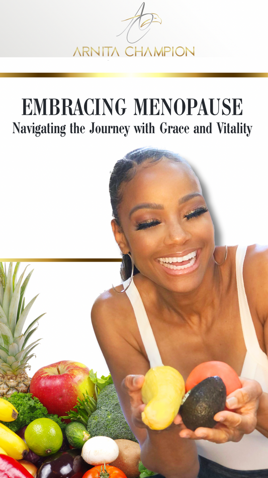 Embracing Menopause - Navigating the Journey with Grace and Vitality (Digital Download)