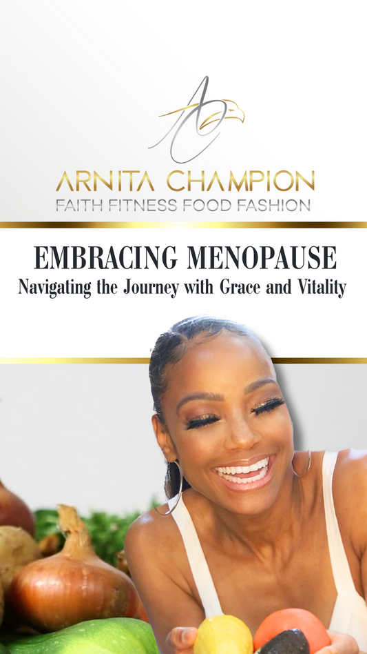 Embracing Menopause - Navigating the Journey with Grace and Vitality (Digital Download)